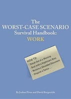 The Worst-Case Scenario Survival Handbook: Work артикул 3115e.
