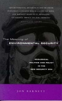 The Meaning of Environmental Security: Environmental Politics and Policy in the New Security Era артикул 3118e.