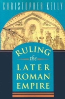 Ruling the Later Roman Empire артикул 3122e.