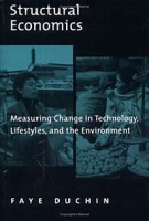 Structural Economics: Measuring Change in Technology, Lifestyles, and the Environment артикул 3146e.