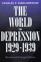 The World in Depression, 1929-1939, Revised and Enlarged edition (History of the World Economy in the Twentieth Century) артикул 3367e.