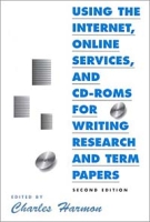 Using the Internet, Online Services, and Cd-Roms for Writing Research and Term Papers (Neal-Schuman Net-Guide Series) артикул 3121e.