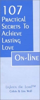 107 Practical Secrets to Achieve Lasting Love On-Line артикул 3188e.