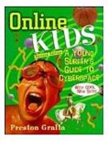 Online Kids : A Young Surfer's Guide to Cyberspace артикул 3191e.
