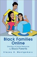 Black Families Online: Directory of Online Resources for Black Parents артикул 3192e.